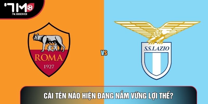 Cái tên nào hiện đang nắm vững lợi thế?