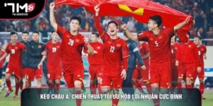 Kèo Châu Á: Chiến Thuật Tối Ưu Hóa Lợi Nhuận Cực Đỉnh