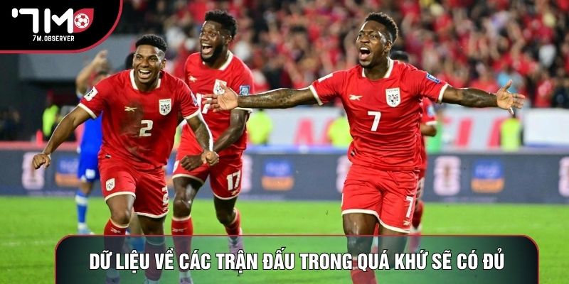 Dữ liệu về các trận đấu trong quá khứ sẽ có đủ