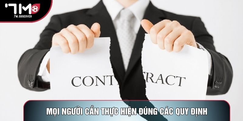 Mọi người cần thực hiện đúng các quy định