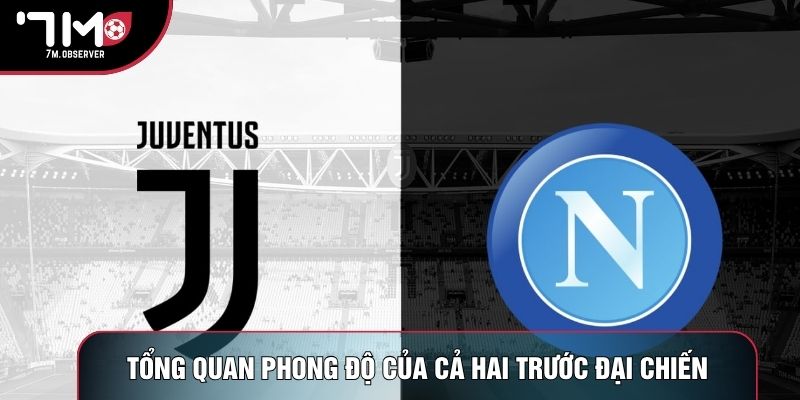 Tổng quan phong độ của cả hai trước đại chiến