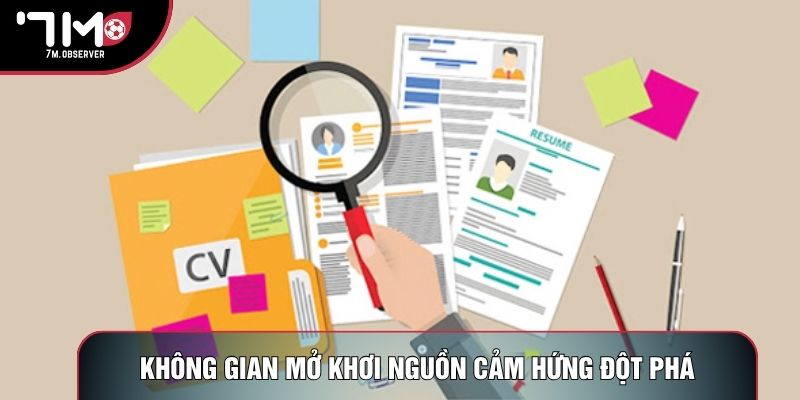 Không gian mở khơi nguồn cảm hứng đột phá